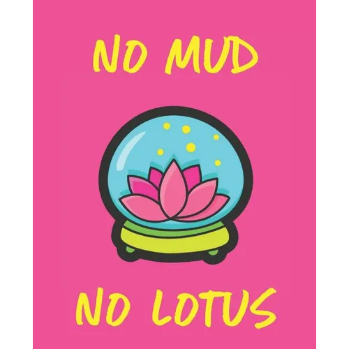 No Mud No Lotus - Paperback | Books | Wiccan Center