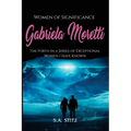 Women of Significance - Gabriela Moretti: The Forth in a Series of Exceptional Women I Have Known - Paperback | Books | Wiccan Center