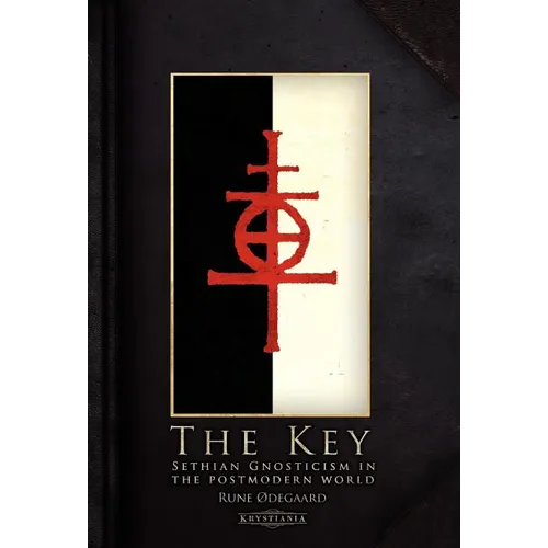 The Key: Sethian Gnosticism in the postmodern world - Hardcover | Books | Wiccan Center