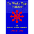 The Wealth Magic Workbook: or Buddy, Can You Spare a Paradigm? - Paperback | Books | Wiccan Center