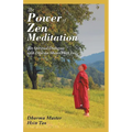 The Power of Zen Meditation: Ten Spiritual Dialogues with Dharma Master Hsin Tao - Paperback | Books | Wiccan Center