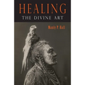 Healing: The Divine Art - Paperback | Books | Wiccan Center