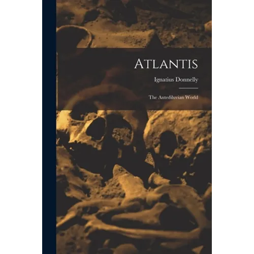 Atlantis: The Antediluvian World - Paperback | Books | Wiccan Center