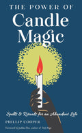 The Power of Candle Magic: Spells & Rituals | Books | Wiccan Center