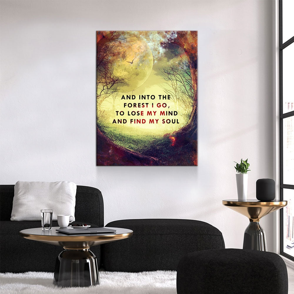 And Into The Forest I Go Canvas Wall Art, Wiccan Decor, Wiccan Art, Spiritual Quote, Wiccan Moon, To Lose My Mind And Find My Soul | Wall Art | Wiccan Center