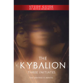 The Kybalion Study Guide: The Universe Is Mental - Paperback | Books | Wiccan Center