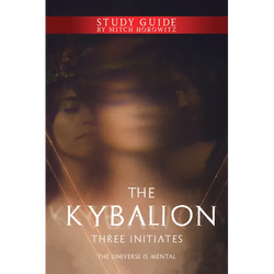 The Kybalion Study Guide: The Universe Is Mental - Paperback | Books | Wiccan Center