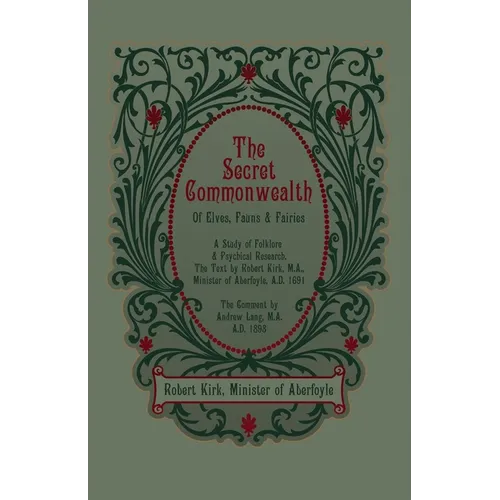 The Secret Commonwealth of Elves, Fauns and Fairies - Paperback | Books | Wiccan Center