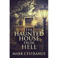 The Haunted House From Hell - Paperback | Books | Wiccan Center