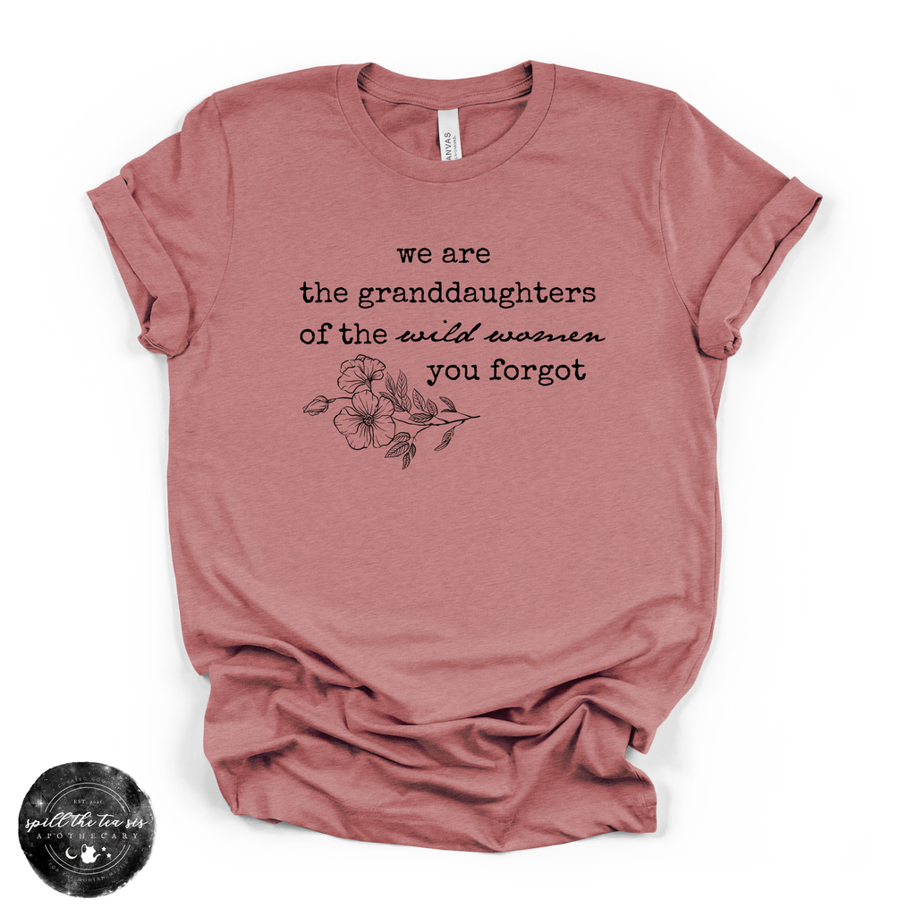 Granddaughters of the Wild Women Tee | Wild Woman Empowerment Graphic T-Shirt