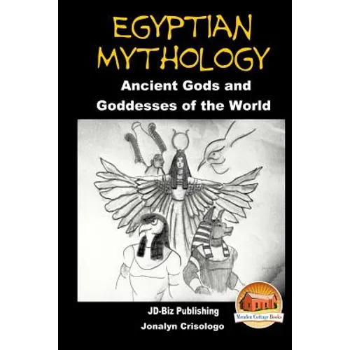 Egyptian Mythology - Ancient Gods and Goddesses of the World - Paperback | Books | Wiccan Center