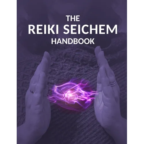 The Reiki Seichem Handbook - Paperback | Books | Wiccan Center