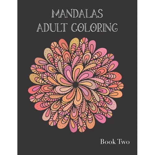 Adult Coloring Books: Mandala Coloring Book for Stress Relief - Paperback | Books | Wiccan Center