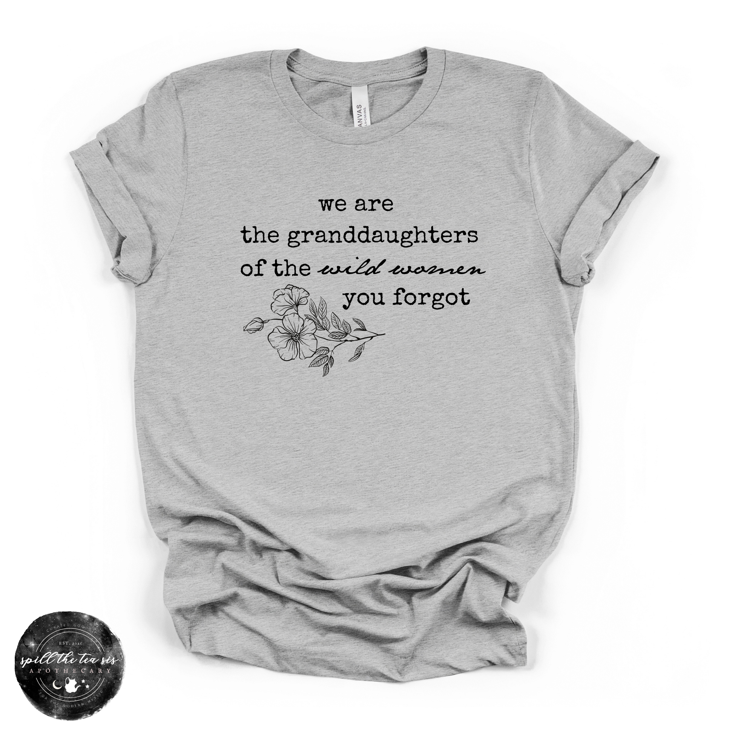 Granddaughters of the Wild Women Tee | Wild Woman Empowerment Graphic T-Shirt | | Wiccan Center