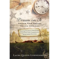 Dream on It: Unlock Your Dreams, Change Your Life - Paperback | Books | Wiccan Center