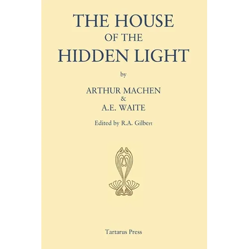 The House of the Hidden Light - Paperback | Books | Wiccan Center