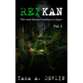 Reikan: The most haunted locations in Japan: Volume One - Paperback | Books | Wiccan Center