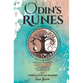 Odin's Runes: Discover the Secrets of Elder Futhark Norse Rune Magic Complete With Folklore, History, and Divination With Guided Layouts for Beginners - Paperback | Books | Wiccan Center