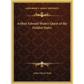 Arthur Edward Waite's Quest of the Golden Stairs - Hardcover | Books | Wiccan Center