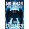 Mothman: Evil Incarnate - Paperback | Books | Wiccan Center