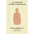 Let Your Body Interpret Your Dreams - Hardcover | Books | Wiccan Center