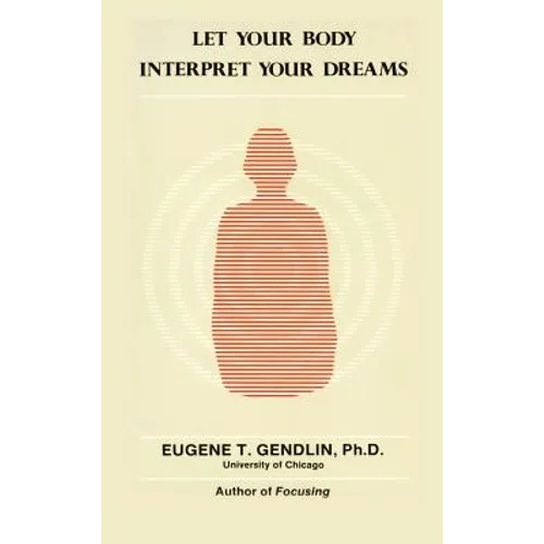 Let Your Body Interpret Your Dreams - Hardcover | Books | Wiccan Center