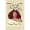 In the Secret Place: Behind the Veil - Hardcover