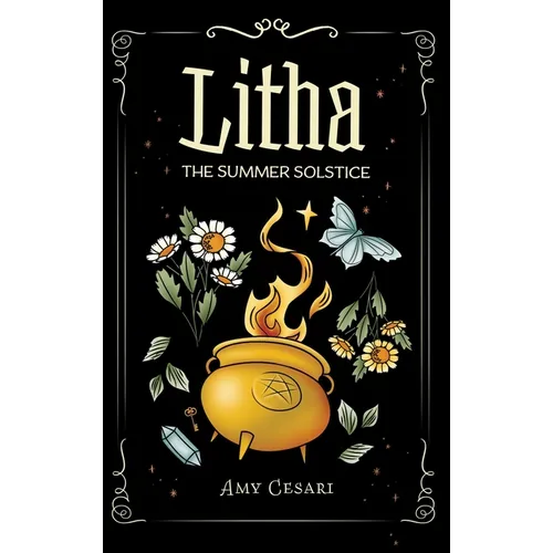 Litha: The Summer Solstice - Hardcover | Books | Wiccan Center