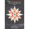 The Integrated Astrological Guide to Self Empowerment: The Chalice of Arcturus - Paperback | Books | Wiccan Center