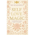 Self Love Magic - Hardcover | Books | Wiccan Center