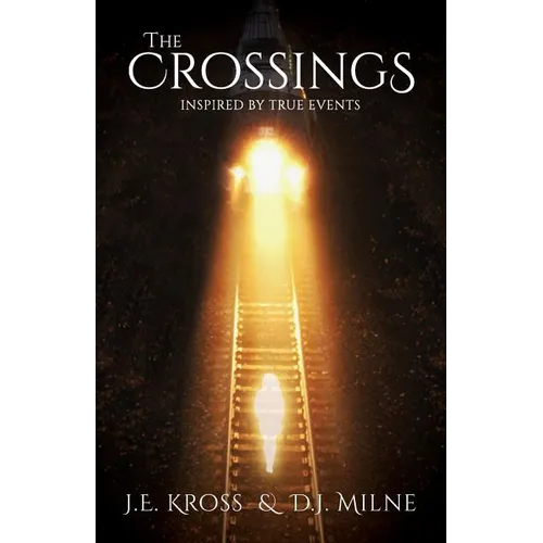 The Crossings: Inspired by True Events - Paperback | Books | Wiccan Center
