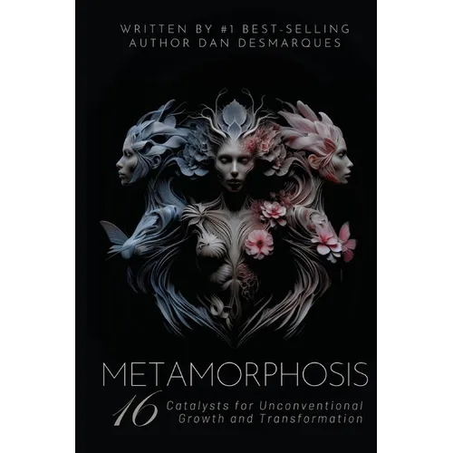 Metamorphosis: 16 Catalysts for Unconventional Growth and Transformation - Paperback | Books | Wiccan Center