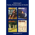 AstroLog II: Family, Relationships & Health - Paperback | Books | Wiccan Center