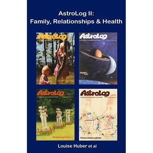AstroLog II: Family, Relationships & Health - Paperback | Books | Wiccan Center