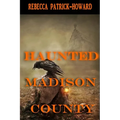 Haunted Madison County: Hauntings, Mysteries, and Urban Legends - Paperback | Books | Wiccan Center