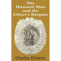 The Haunted Man and the Ghost's Bargain - Paperback | Books | Wiccan Center