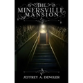 The Minersville Mansion - Paperback | Books | Wiccan Center