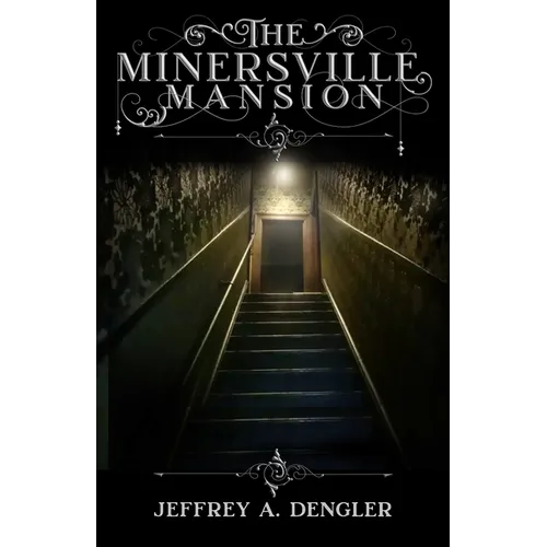 The Minersville Mansion - Paperback | Books | Wiccan Center