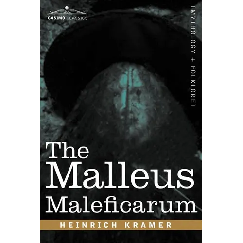 The Malleus Maleficarum - Hardcover | Books | Wiccan Center