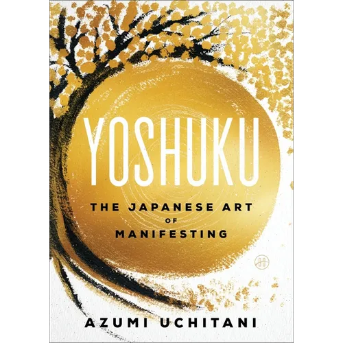 Yoshuku: The Japanese Art of Manifesting - Paperback | Books | Wiccan Center