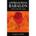 Approaching Babalon: Essays for the Abyss - Paperback | Books | Wiccan Center