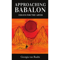 Approaching Babalon: Essays for the Abyss - Paperback | Books | Wiccan Center