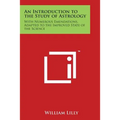 An Introduction to the Study of Astrology: With Numerous Emendations, Adapted to the Improved State of the Science - Paperback | Books | Wiccan Center