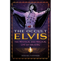The Occult Elvis: The Mystical and Magical Life of the King - Paperback | Books | Wiccan Center