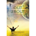 Out and About: How to Have Conscious Out-of-Body Experiences - Paperback