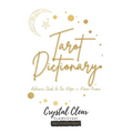 Tarot Dictionary (Black & White): Reference Guide for the Major and Minor Arcana - Paperback | Books | Wiccan Center