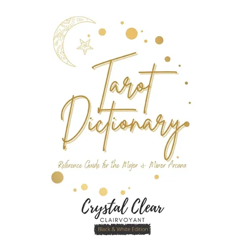 Tarot Dictionary (Black & White): Reference Guide for the Major and Minor Arcana - Paperback | Books | Wiccan Center
