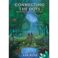 Connecting the Dots: Ancient Wisdom, Modern Science - Hardcover | Books | Wiccan Center