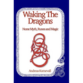 Waking The Dragons - Paperback | Books | Wiccan Center