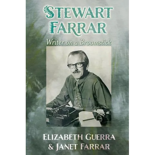 Stewart Farrar: Writer on a Broomstick - Paperback | Books | Wiccan Center